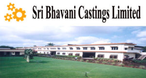 Sri Bhavani Castings Ltd Recruitment 2022