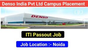 DENSO India Pvt. Ltd. Campus Placement