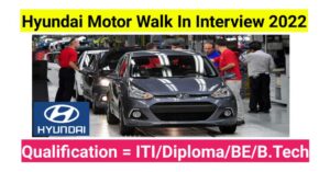 Hyundai Motor India Walk In Interview