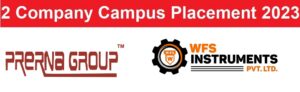 PRERNA GROUPS NOIDA & WFS Pvt. Ltd. AGRA Company Campus Placement 