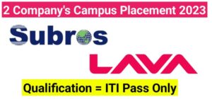 Lava Mobile & Subros Limited Campus Placement