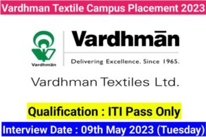 Vardhman Textiles Campus Placement