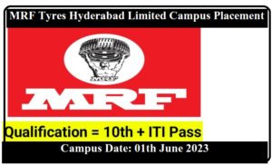 MRF Tyres Hyderabad Limited Campus Placement