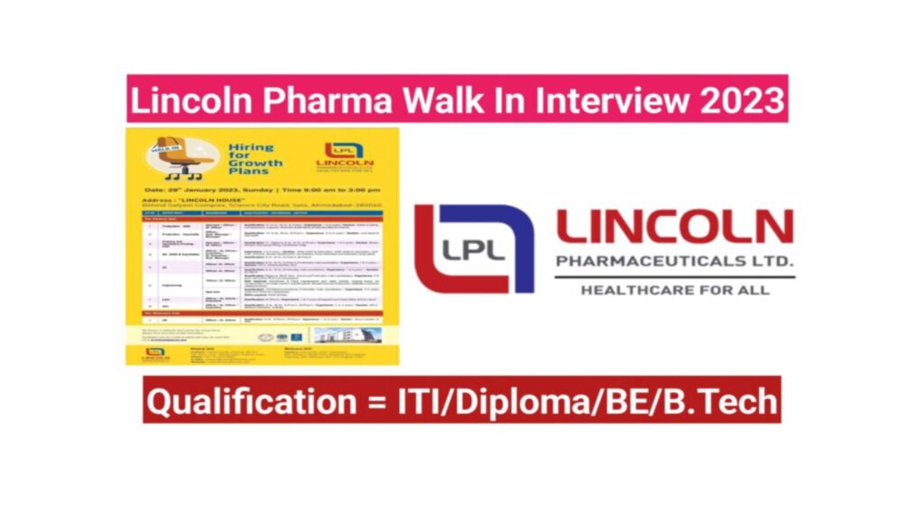 Lincoln Pharmaceuticals Ltd Walk In Interview