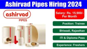 Ashirvad Pipes Campus Placement