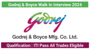 Godrej & Boyce Mfg. Co. Ltd. Walk In Interview