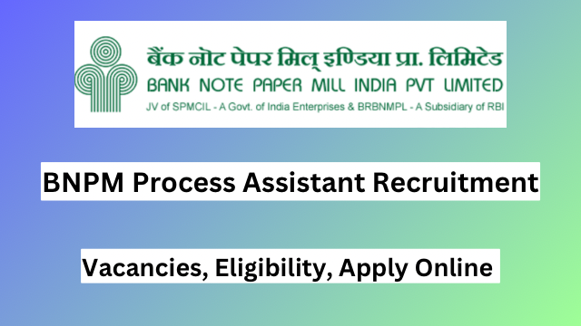 Bank Note Paper Mill Recruitment